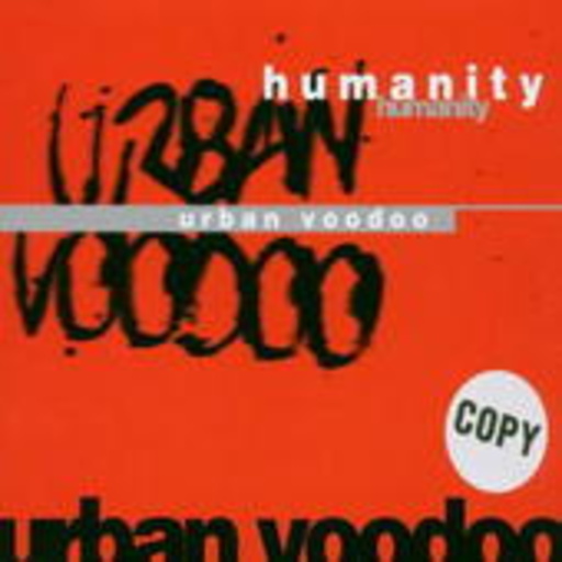 Humanity – Urban Voodoo
