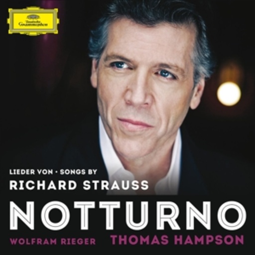 Thomas Hampson/Wolfram Rieger/Daniel Hope – Notturno - Lieder von Richard Strauss