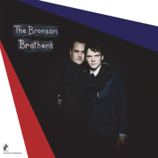 The Bronson Brothers – The Melody Bronson