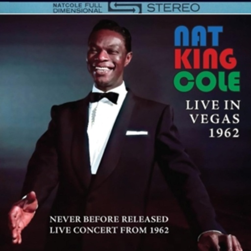 Nat King Cole – Live In Vegas 1962
