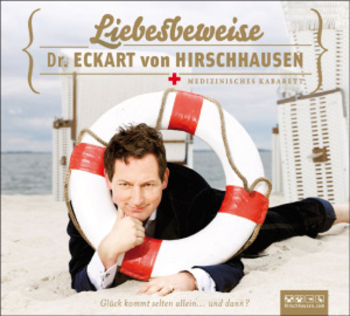 Dr. Eckart von Hirschhausen – Liebesbeweise - Live aus der Universität der Künste