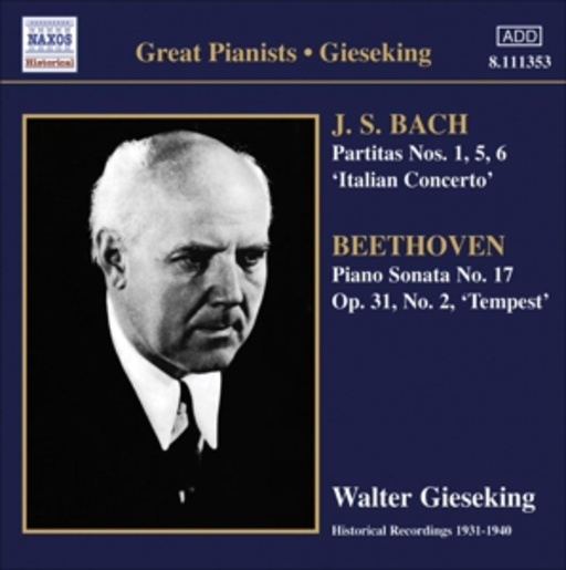 Walter Gieseking – Great Pianists - Gieseking - Historical Recordings 1931 - 1940