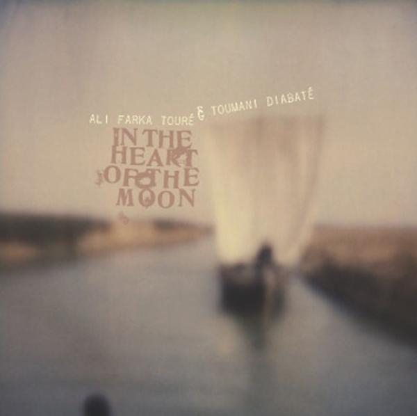 Ali Farka Touré & Toumani Diabaté – In The Heart Of The Moon