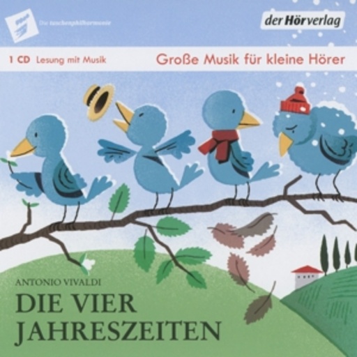 Peter Stangel – Die vier Jahreszeiten - Große Musik für kleine Hörer