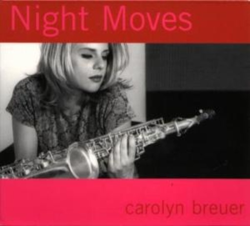 Carolyn Breuer – Night Moves