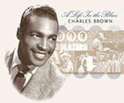 Charles Brown – A Life In The Blues