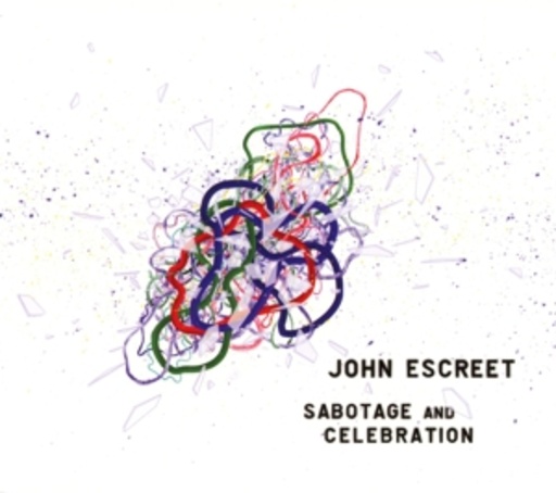 John Escreet – Sabotage And Celebration