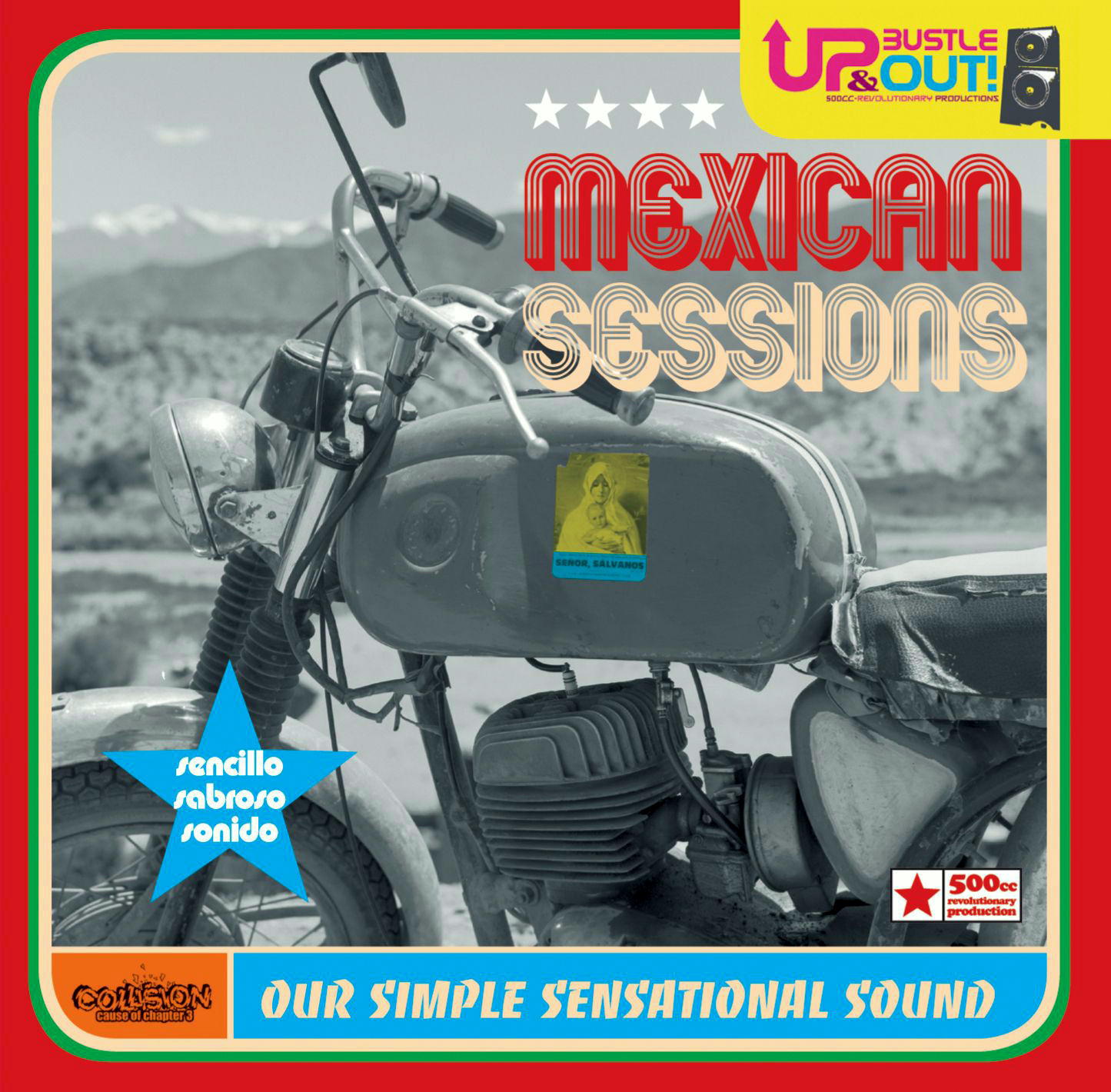 Up, Bustle & Out – Mexican Sessions