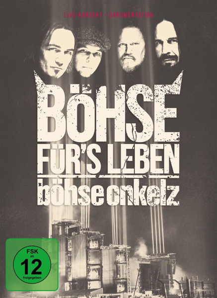 Böhse Onkelz – Böhse für's Leben - Live am Hockenheimring 2015