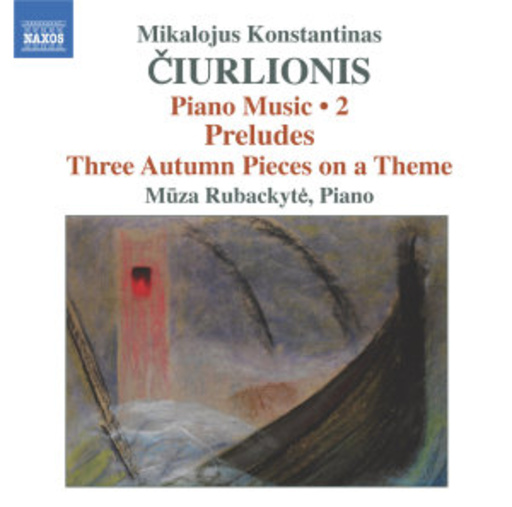 Muza Rubackyte – Piano Music 2 - Preludes/Three Autumn Pieces On A Theme