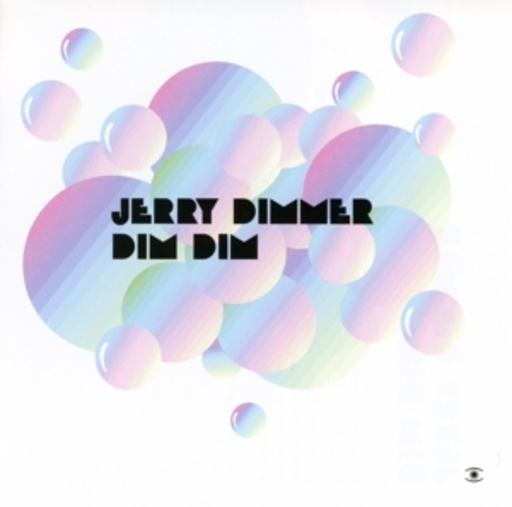 Jerry Dimmer – Dim Dim