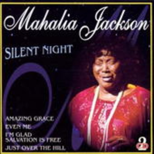 Mahalia Jackson – Silent Night