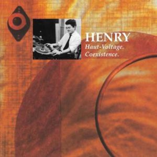 Pierre Henry – Haut-Voltage/Coexistence