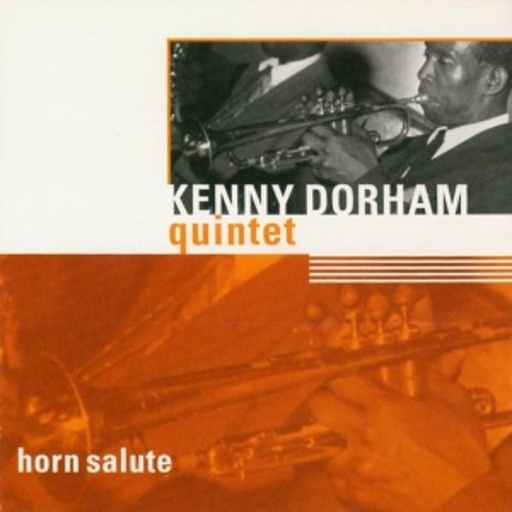 Kenny Dorham Quintet – Horn Salute