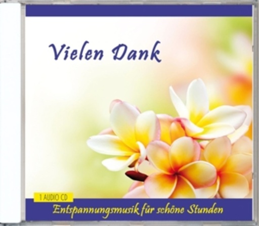 Diverse – Vielen Dank - Entspannungsmusik für schöne Stunden