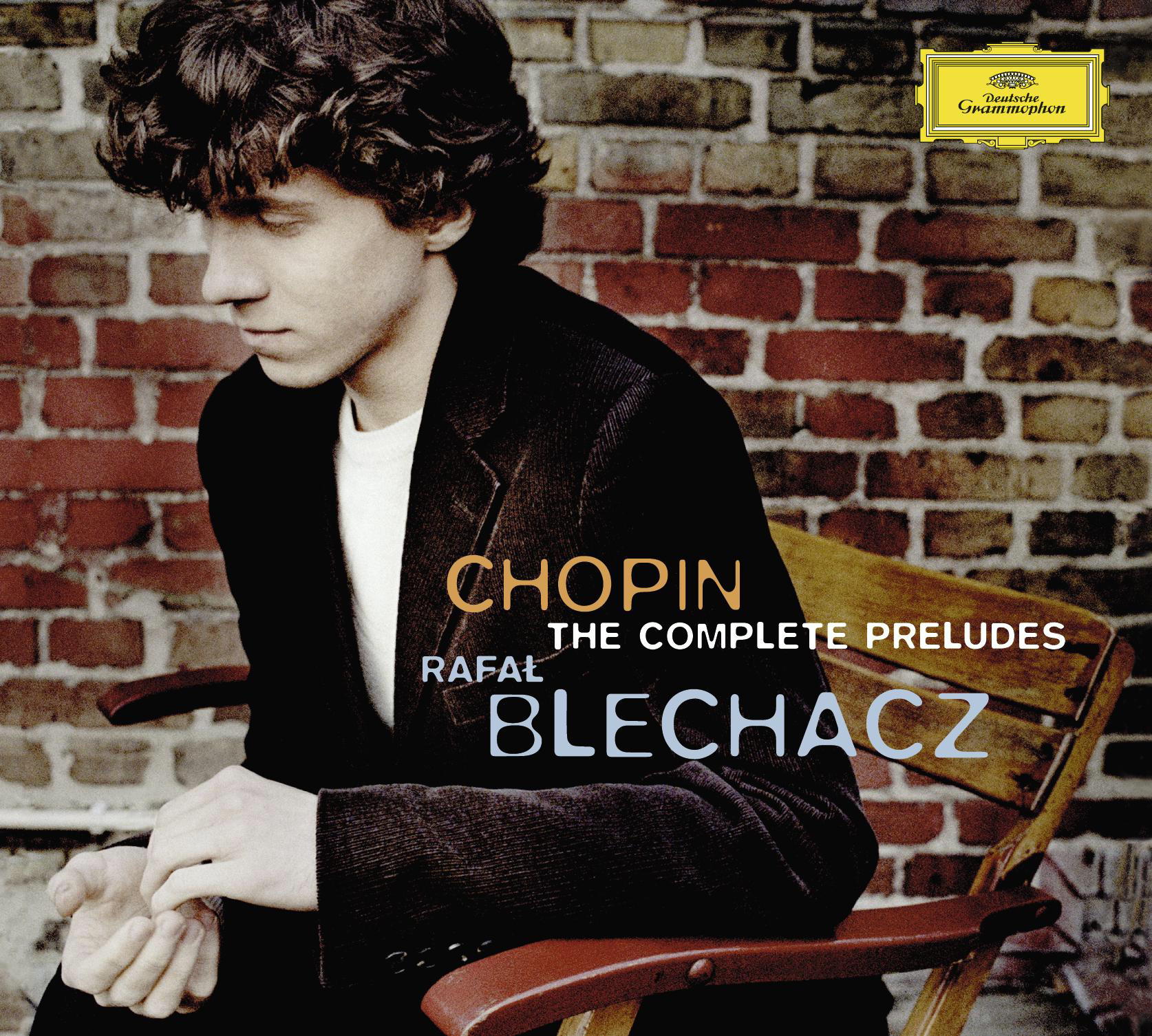 Rafal Blechacz – The Complete Preludes