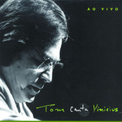Antonio Carlos Jobim – Tom Canta Vinicius