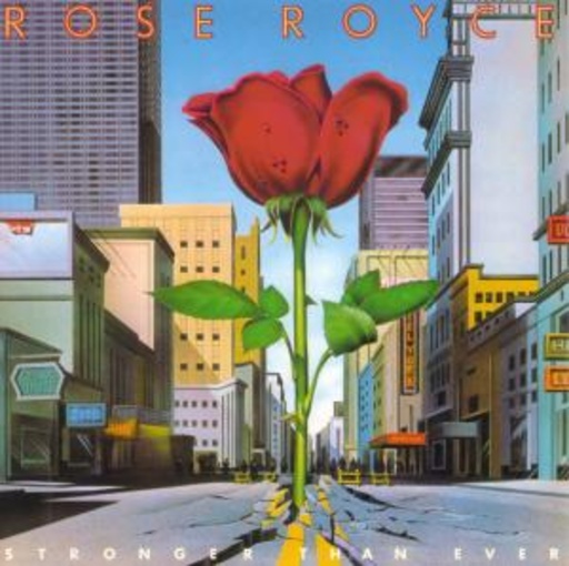 Rose Royce – Stronger Than Ever