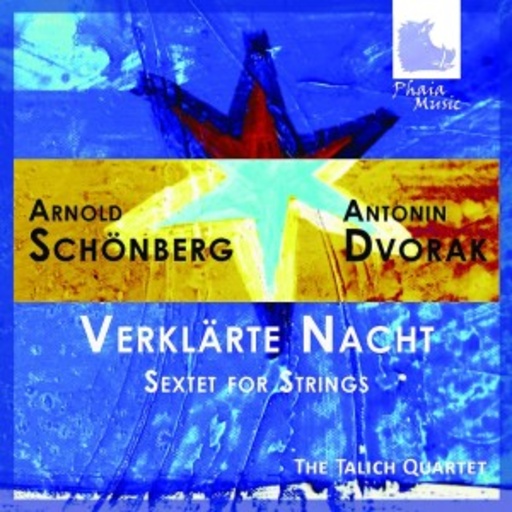 The Talich Quartet – Verklärte Nacht/Sextet For Strings
