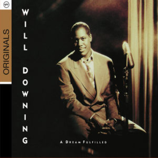 Will Downing – A Dream Fulfilled