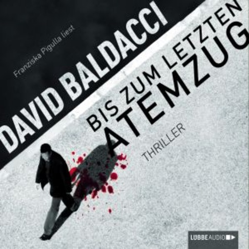 David Baldacci – Bis zum letzten Atemzug