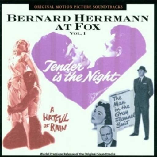 Bernard Herrmann – Bernard Herrmann At Fox Vol. 1