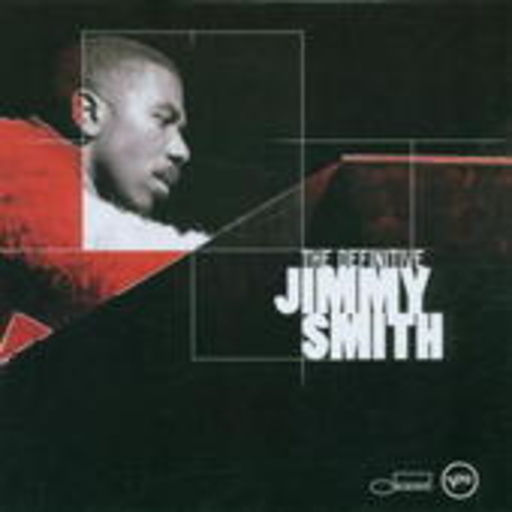 Jimmy Smith – The Definitive Jimmy Smith