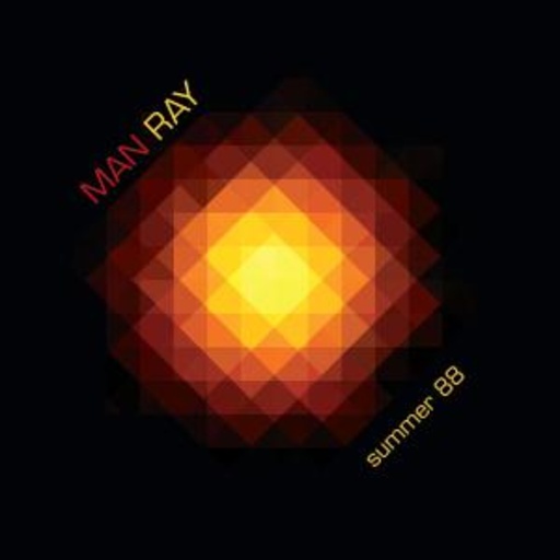 Man Ray – Summer 88