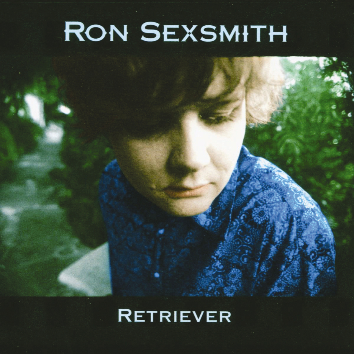 Ron Sexsmith – Retriever