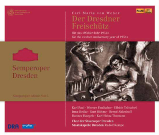 Rudolf Kempe/Staatskapelle Dresden – Der Dresdner Freischütz