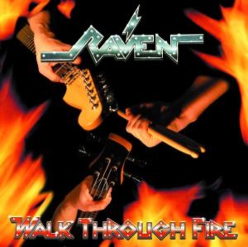 Raven – Walk Through Fire