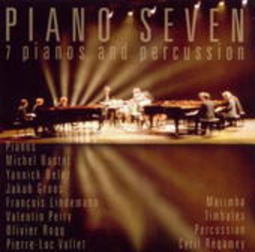 Piano Seven – 7 Pianos And Percussion