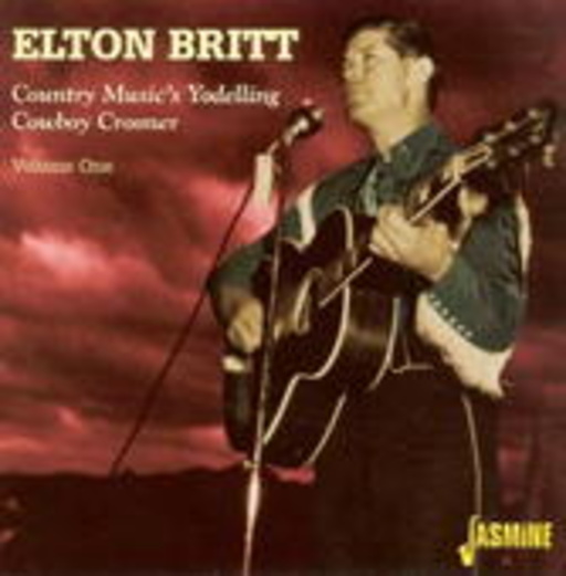 Elton Britt – Country Music's Yodeling Cowboy Crooner