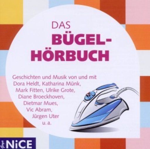 Diverse – Das Bügel-Hörbuch