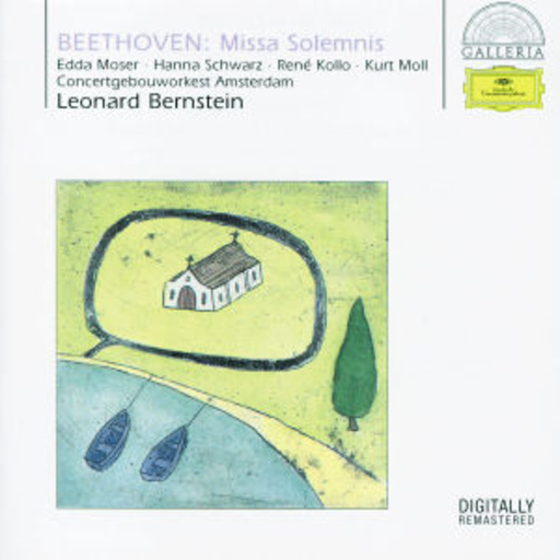 Leonard Bernstein/Royal Concertgebouw Orchestra Amsterdam – Missa Solemnis D-dur op.123