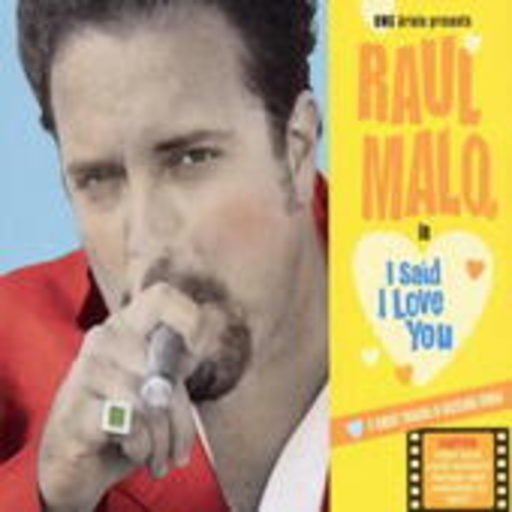 Raul Malo – I Said i Love You