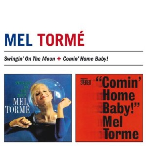 Mel Tormé – Swingin' On The Moon/Comin' Home Baby