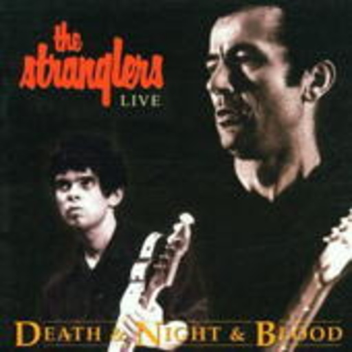 The Stranglers – Death And Night And Blood - Live