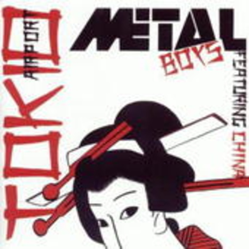 Metal Boys – Tokio Airport