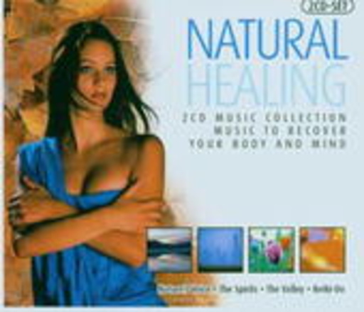 Diverse – Natural Healing: Music To Recover Your Body And Mind