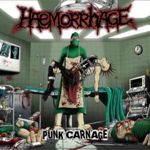 Haemorrhage – Punk Carnage