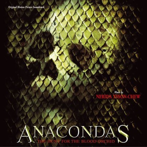 Nerida Tyson-Chew – Anacondas - Die Jagd nach der Blut-Orchidee
