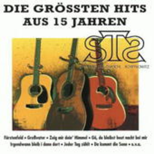 STS – Die Grössten Hits aus 15 Jahren