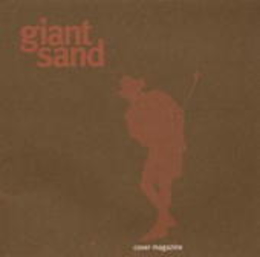 Giant Sand – A Cover Magazine (The Retirement Issue)