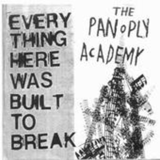 The Panoply Academy – Everything Here Was Built To Break