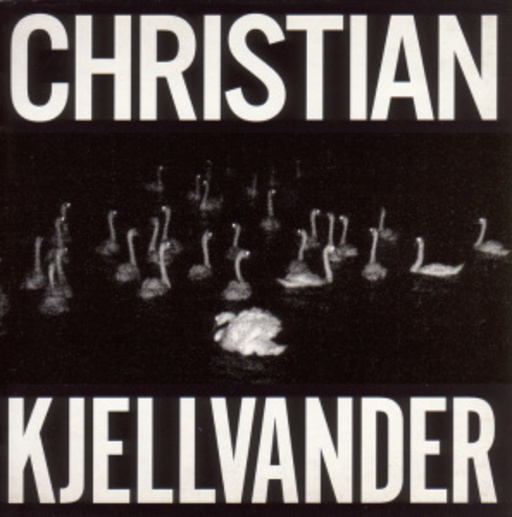 Christian Kjellvander – I Saw Her From Here/I Saw Here From Her