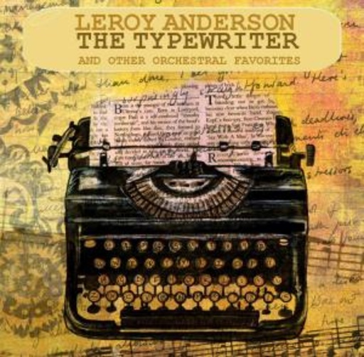 Leroy Anderson – The Typewriter