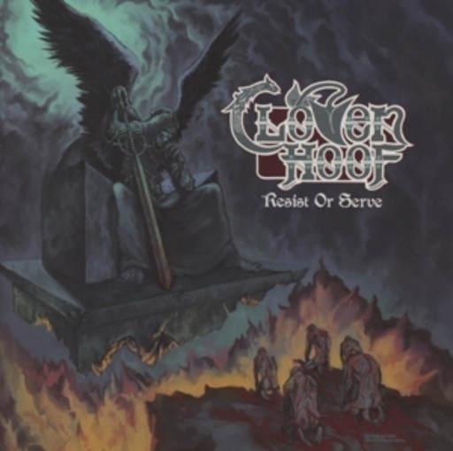 Cloven Hoof – Resist Or Serve