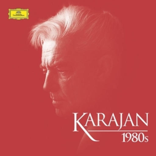 Herbert von Karajan/Berliner Philharmoniker – 1980s Orchestral Recordings