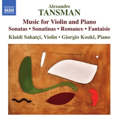 Klaidi Sahatçi/Giorgio Koukl – Music For Violin And Piano/Sonatas/Sonatinas/Romance/Fantaisie